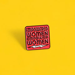 Empowered Women Empower Women Enamel Pin