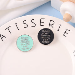 You Are Always Stronger Than You Think You Are Enamel Pins