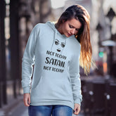 Not Today Satan Unisex Hoodie