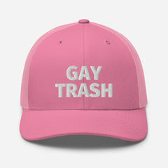 Gay Trash Trucker Cap
