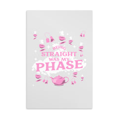 Being Straight Was My Phase Postcard