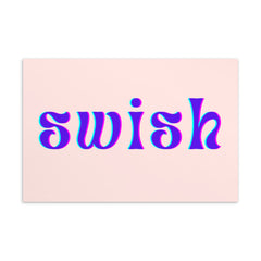 Swish Postcard