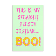 This Is My Straight Person ...boo! Postcard