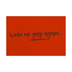 Woke Up Gay Again Postcard