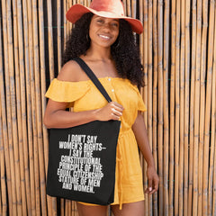 I Don't Say Women's Rights Eco Tote Bag