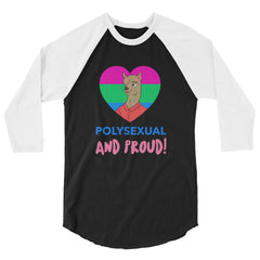 Polysexual And Proud 3/4 Sleeve Raglan Shirt