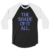 The Shade Of It All 3/4 Sleeve Raglan Shirt