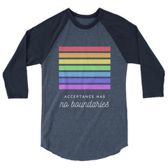 Acceptance Has No Boundaries 3/4 Sleeve Raglan Shirt