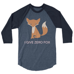 I Give Zero Fox 3/4 Sleeve Raglan Shirt