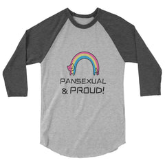 Pansexual & Proud 3/4 Sleeve Raglan Shirt