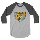 Vax 4 Vax 3/4 Sleeve Raglan Shirt