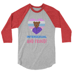 Intersexual And Proud 3/4 Sleeve Raglan Shirt