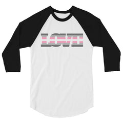 Demigirl Love 3/4 Sleeve Raglan Shirt