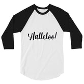 Halleloo! 3/4 Sleeve Raglan Shirt