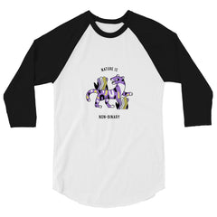 Nature Is Non-Binary 3/4 Sleeve Raglan Shirt