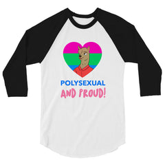 Polysexual And Proud 3/4 Sleeve Raglan Shirt