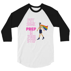 Put Some Prep In Your Step 3/4 Sleeve Raglan Shirt