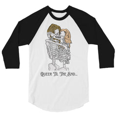 Queer Til The End 3/4 Sleeve Raglan Shirt