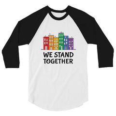 We Stand Together 3/4 Sleeve Raglan Shirt