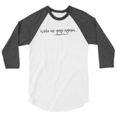 Woke Up Gay Again 3/4 Sleeve Raglan Shirt