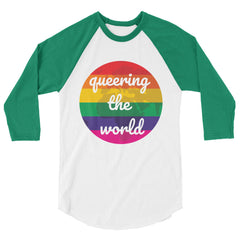 Queering The World 3/4 Sleeve Raglan Shirt