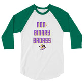 Non-Binary Badass 3/4 Sleeve Raglan Shirt