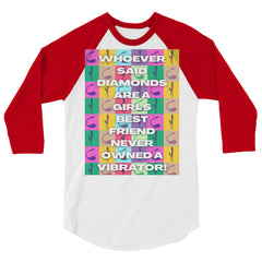 Never Owned A Vibrator  3/4 Sleeve Raglan Shirt