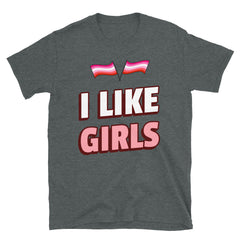 I Like Girls T-Shirt