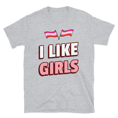 I Like Girls T-Shirt