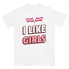 I Like Girls T-Shirt