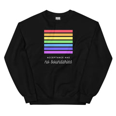 Acceptance Has No Boundaries Unisex Sweatshirt