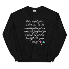 You Look Like Linda Evangelista Unisex Sweatshirt