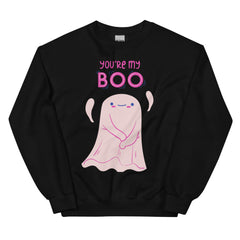 You're My Boo!  Unisex Sweatshirt
