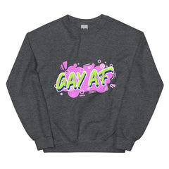 Gay AF Unisex Sweatshirt