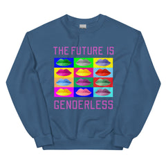 The Future Is Genderless Unisex Sweatshirt