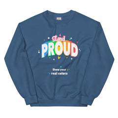 Stand Proud Unisex Sweatshirt