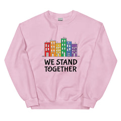 We Stand Together Unisex Sweatshirt