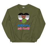 Asexual And Proud Unisex Sweatshirt