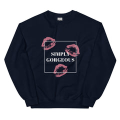 Simply Gorgeous Unisex Sweatshirt