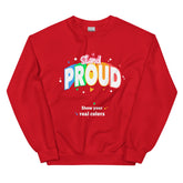 Stand Proud Unisex Sweatshirt
