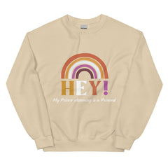 Hey! My Prince Charming Is A Princess! Unisex Sweatshirt