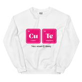 CuTe Nice Smart & Funny Unisex Sweatshirt