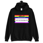 Hello My Pronouns Are Not Up For Debate Unisex Hoodie