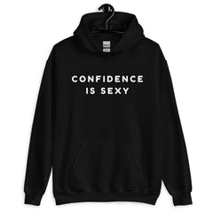 Confidence Is Sexy Unisex Hoodie