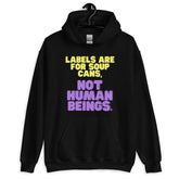 Labels Are For Soup Cans Unisex Hoodie