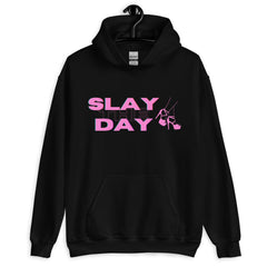Slay the Day Unisex Hoodie