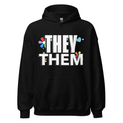 They / Them Unisex Hoodie