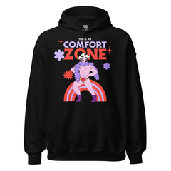 This Is My Comfort Zone Unisex Hoodie