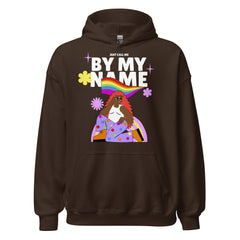 Just Call Me By My Name Unisex Hoodie