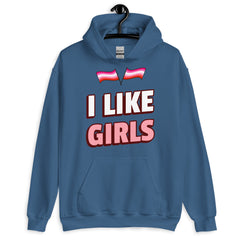 I Like Girls Unisex Hoodie
